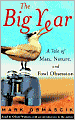 The Big Year: A Tale of Man, Nature, and Fowl Obsession