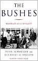 The Bushes: Portrait of a Dynasty