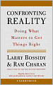 Confronting Reality: Doing What Matters to Get Things Right