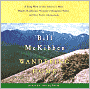 Wandering Home: A Long Walk Across America's Most Hopeful Landscape, Vermont's Champlain Valley and New York's Adirondacks