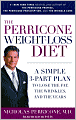 The Perricone Weight-Loss Diet: A Simple 3-Part Program to Lose the Fat, the Wrinkles, and the Years