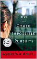 Love and Other Impossible Pursuits