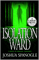 Isolation Ward