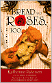 Bread and Roses, Too