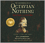 The Astonishing Life of Octavian Nothing, Traitor to the Nation: Volume 1: The Pox Party