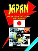 download Japan Army, National Security And Defense Policy Handbook book