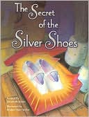 Secret of the Silver Shoes