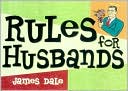 Rules For Husbands: Capturing the Heart of Mr. Right in Cyberspace
