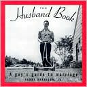 The Husband Book: Guy's Guide to Marriage