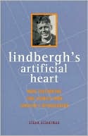 download Lindbergh's Artificial Heart : More Fascinating True Stories From Einstein's Refridgerator book