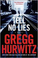 Tell No Lies by Gregg Hurwitz: NOOK Book Cover