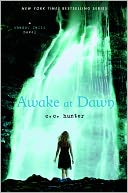 Awake at Dawn (Shadow Falls Series #2) by C. C. Hunter: NOOK Book Cover
