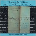 Waiting for William: Letters from Wolfborough, New Hampshire