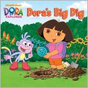 Dora's Big Dig (Dora the Explorer) (PagePerfect NOOK Book) by Alison Inches: NOOK Book Cover