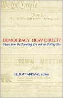 Democracy: How Direct?: Views from the Founding Era and the Polling Era