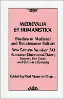 Medievalia et Humanistica (Studies in Medieval and Renaissance Culture Series)