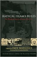 Radical Islam's Rules: The Worldwide Spread of Extreme Shari'a Law