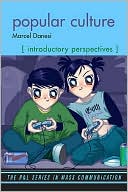 Popular Culture: Introductory Perspectives