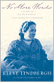 No More Words: A Journal of My Mother, Anne Morrow Lindbergh