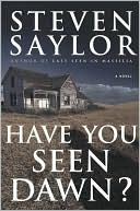 Have You Seen Dawn?