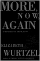More, Now, Again: A Memoir of Addiction