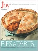 All about Pies and Tarts (Joy of Cooking All about... Series)