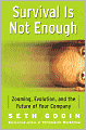 Survival Is Not Enough: Zooming, Evolution, and the Future of Your Company
