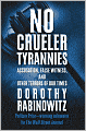 No Crueler Tyrannies: Accusation, False Witness, and Other Terrors of Our Times