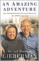 An Amazing Adventure: Joe and Hadassah's Personal Notes on the 2000 Campaign
