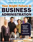 Your Bright Future in Business Administration