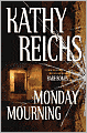 Monday Mourning (Temperance Brennan Series #7)