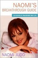 Naomi's Breakthrough Guide: 20 Choices to Transform Your Life