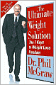 The Ultimate Weight Solution: The 7 Keys to Weight Loss Freedom
