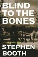 Blind to the Bones (Ben Cooper Series)