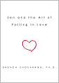 Zen and the Art of Falling in Love