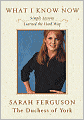 What I Know Now: Simple Lessons Learned the Hard Way
