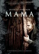 Mama with Jessica Chastain