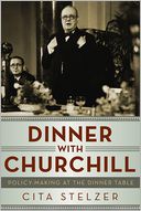 Dinner With Churchill by Cita Stelzer: Book Cover