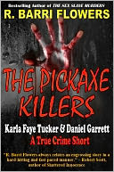 The Pickaxe Killers by R. Barri Flowers: NOOK Book Cover