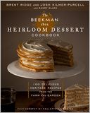 The Beekman 1802 Heirloom Dessert Cookbook by Josh Kilmer-Purcell: Book Cover