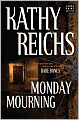 Monday Mourning (Temperance Brennan Series #7)