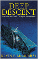 Deep Descent: Adventure and Death Diving the Andrea Doria