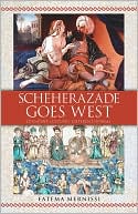 Scheherazade Goes West: Different Cultures, Different Harems