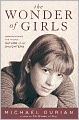 The Wonder of Girls: Understanding the Hidden Nature of Our Daughters