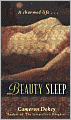 Beauty Sleep: A Retelling of 