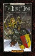 The Claws of Chaos (Slaves to Darkness Series)