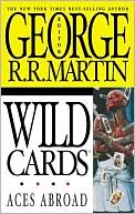 Wild Cards, Volume 4: Aces Abroad