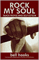 Rock My Soul: Black People and Self-Esteem