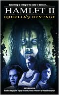 Hamlet II: Ophelia's Revenge (Brad's Blood Series #1)
