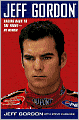 Jeff Gordon: Racing Back to the Front - My Memoir